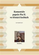 Stejskal Jan: Komentáře papeže Pia II. ve třinácti knihách