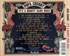 Popa Chubby: It's a Mighty Hard Road