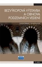 František Klepsatel: Bezvýkopová výstavba a obnova podzemních vedení