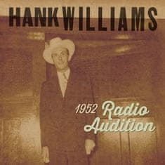 Williams Hank: 1952 Radio Auditions