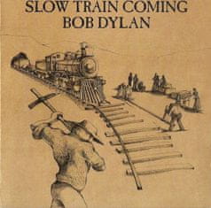 Dylan Bob: SLOW TRAIN COMING