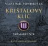 Vondruška Vlastimil: Vondruška Vlastimil: Křišťálový klíč III. (2x CD)