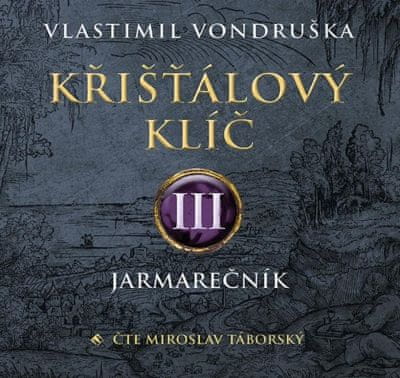 Vondruška Vlastimil: Vondruška Vlastimil: Křišťálový klíč III. (2x CD)