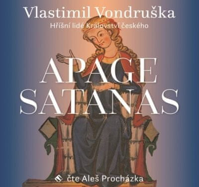 Vondruška Vlastimil: Apage Satanas (2x CD)