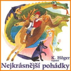 Karel Höger: Nejkrásnější pohádky