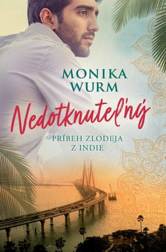 Monika Wurm: Nedotknuteľný