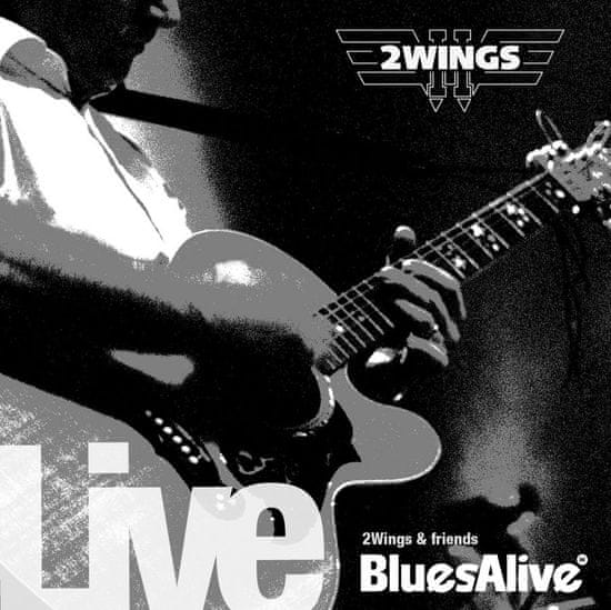2Wings: Live Blues Alive!