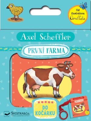 Scheffler Axel: První farma - do kočárku