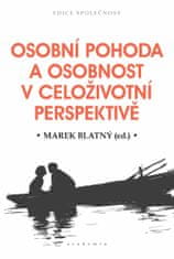 Blatný Marek: Osobní pohoda a osobnost v celoživotní perspektivě