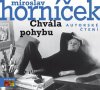 Horníček Miroslav: Chvála pohybu