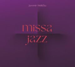 Hnilička Jaromír: Jazzová mše