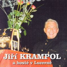 Krampol Jiří: Jiří Krampol a hosté v Lucerně