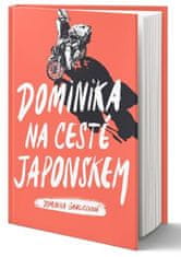 Gawliczková Dominika: Dominika na cestě Japonskem