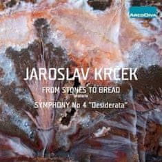 Krček Jaroslav: From Stones To Bread, Symphony N. 4.