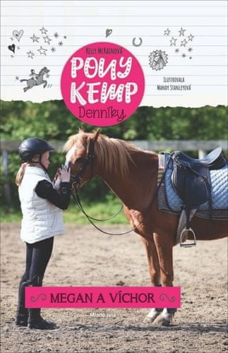 Kelly McKainová: Pony kemp denníky - Megan a Víchor