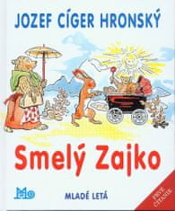 Jozef Cíger Hronský: Smelý Zajko