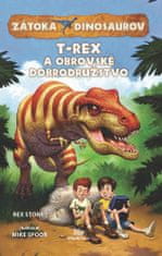 Rex Stone: Zátoka dinosaurov•T-Rex a obrovské dobrodružstvo