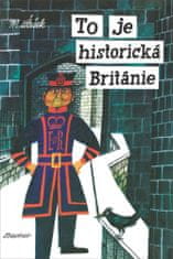 Miroslav Šašek: To je historická Británie