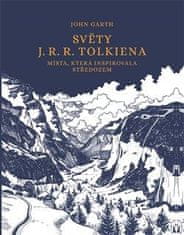 Garth John: Světy J. R. R. Tolkiena - Místa, která inspirovala Středozem