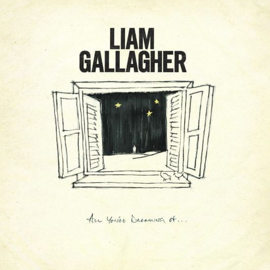 Gallagher Liam: All You're Dreaming Of