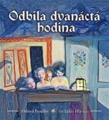 Otfried Preussler: Odbila dvanáctá hodina - CDmp3 (Čte Lukáš Hlavica)