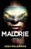 Malerman Josh: Malorie