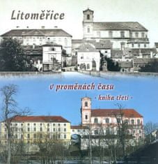 Vitalij Marek: Litoměřice v proměnách času 3