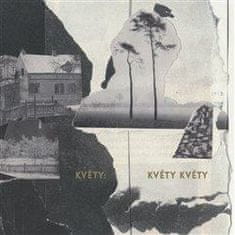 Květy: Květy Květy - CD