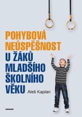 Aleš Kaplan: Pohybová neúspěšnost u žáků mladšího školního věku