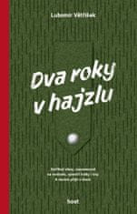 Větříšek Lubomír: Dva roky v hajzlu