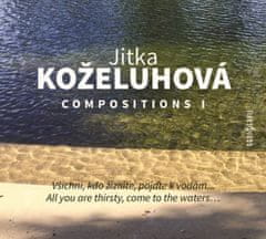 Koželuhová Jitka: Compositions I