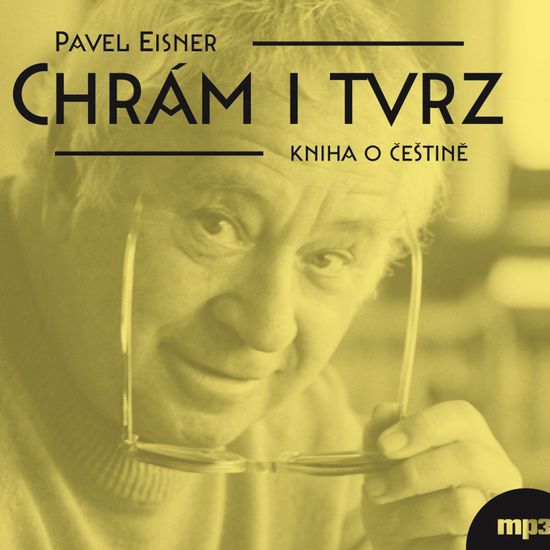 Eisner Pavel: Chrám i tvrz