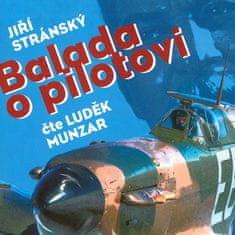 Stránský Jiří: Balada o pilotovi ( 2x CD)
