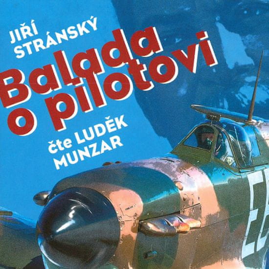 Stránský Jiří: Balada o pilotovi ( 2x CD)