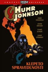 Mignola Mike, Arcudi John: Humr Johnson 2 - Klepeto spravedlnosti