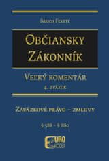 Imrich Fekete: Občiansky zákonník Záväzkové právo - zmluvy - IV. zväzok