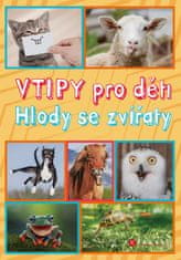 Neubauerová Zuzana: Vtipy pro děti: Hlody se zvířaty