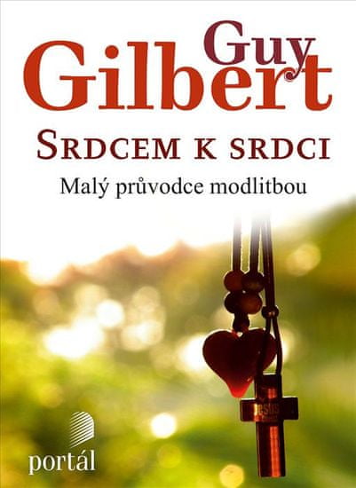 Gilbert Guy: Srdcem k srdci