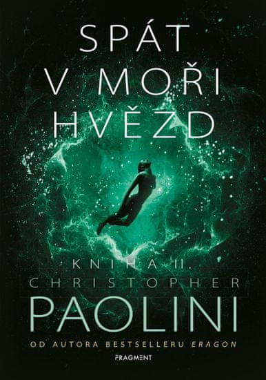 Paolini Christopher: Spát v moři hvězd - Kniha II.