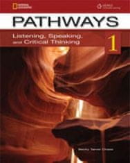 Chase Becky Taver: Pathways Listening, Speaking and Critical Thinking 1 Student´s Text with Online W