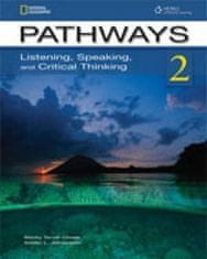 Chase Becky Taver: Pathways Listening, Speaking and Critical Thinking 2 Student´s Text with Online W