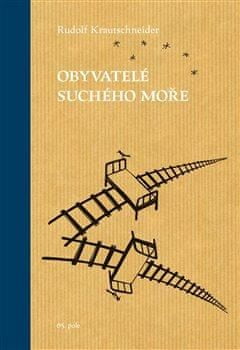 Krautschneider Rudolf: Obyvatelé suchého moře