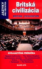 Sarah Picardová: Britská civilizácia - British civilization - dvojjazyčná príručka