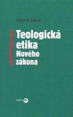 Eduard Lohse: Teologická etika Nového zákona