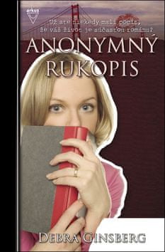 Debra Ginsberg: Anonymný rukopis