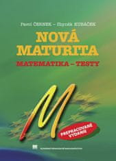 Pavol Černek: Nová maturita Matematika - Testy