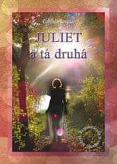 Gabriela Revická: Juliet a tá druhá - Rozpamätávanie o vnútornej bohyni
