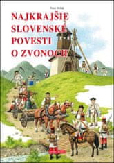 Peter Mišák: Najkrajšie slovenské povesti o zvonoch