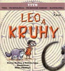 Gerry Bailey: Leo a kruhy - Veda, technologia, matematika