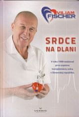 Viliam Fischer: Srdce na dlani